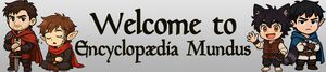 Welcome to Encyclopædia Mundus